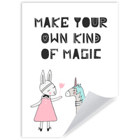 Plakat Dziecięcy Make your own kind of magic 50X70 cm