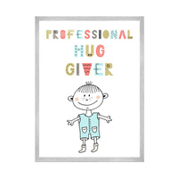 Plakat Dziecięce Professional hug giver 50X70 cm + ramka srebrna