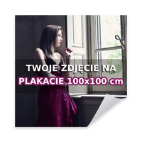 Twoje zdjęcie na Plakacie kreator 100x100 cm