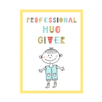 Plakat Dziecięce Professional hug giver 24X30 cm + ramka żółta