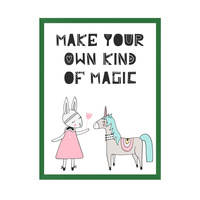 Plakat Dziecięcy Make your own kind of magic 24X30 cm + ramka zielona