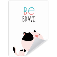 Plakat Dziecięce Kotek be brave 21X29,7 cm