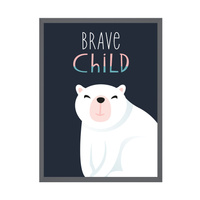 Plakat Dziecięce Miś brave child 50X70 cm + ramka kamienna szarość