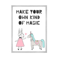 Plakat Dziecięcy Make your own kind of magic 21X29,7 cm + ramka srebrna