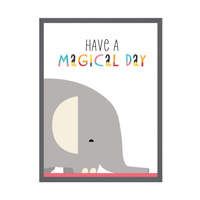 Plakat Dziecięce Have a magical day 50X70 cm + ramka kamienna szarość