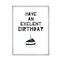Plakat Urodzinowy Have an exelente birthday 40X50 cm + ramka srebrna